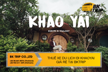 Dịch vụ thuê xe du lịch đi Khaoyai - Cho chuyến hành trình thêm thú vị và trọn vẹn